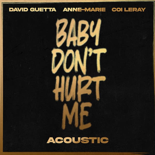Baby Don't Hurt Me (Acoustic) artwork