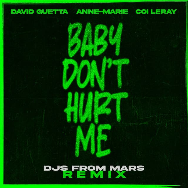 Baby Don't Hurt Me (feat. Coi Leray) [DJs From Mars Remix] artwork
