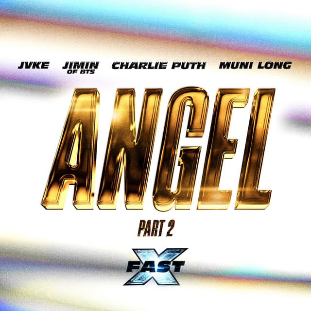 Angel Pt. 2 (feat. Jimin of BTS, Charlie Puth and Muni Long / FAST X Soundtrack) artwork