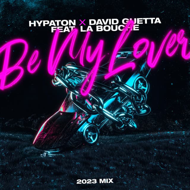 Be My Lover (feat. La Bouche) [2023 Mix - Extended Mix] artwork