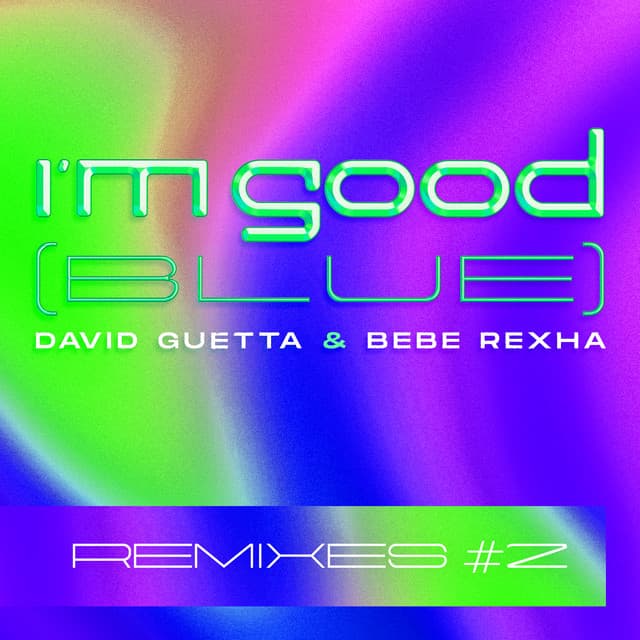 I'm Good (Blue) [Remixes #2] artwork