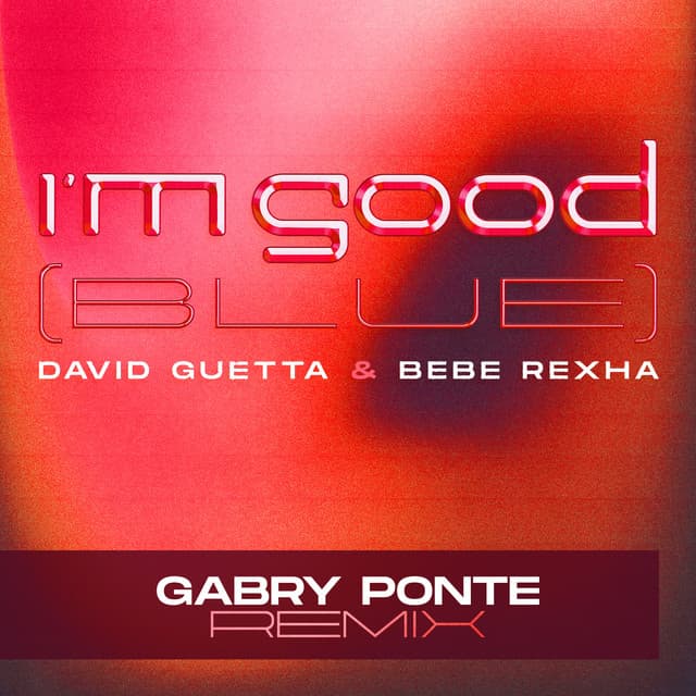 I'm Good (Blue) [Gabry Ponte Remix] artwork