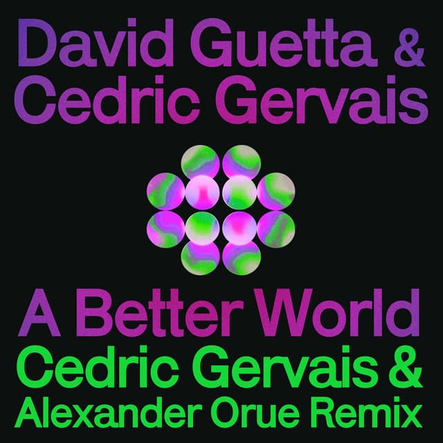A Better World (Cedric Gervais & Alexander Orue Remix) artwork