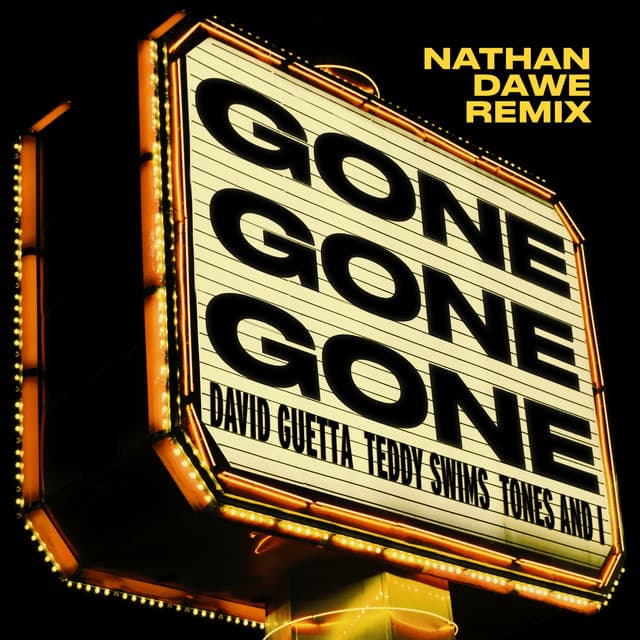 Gone Gone Gone (feat. Teddy Swims) - Nathan Dawe Remix artwork