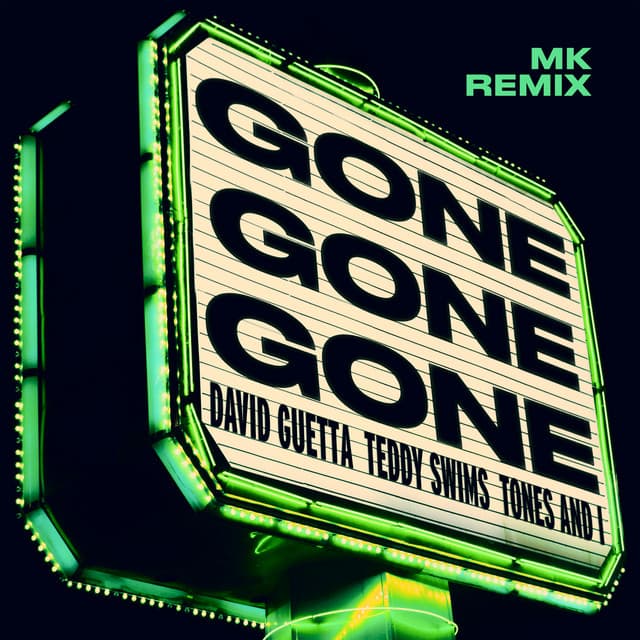 Gone Gone Gone (feat. Teddy Swims) - MK Remix Extended artwork