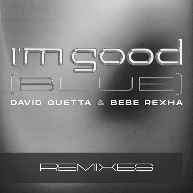 I'm Good (Blue) [Remixes] artwork